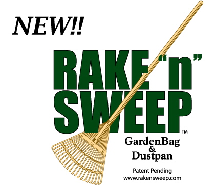 Rake n Sweep with reusable Garden Bag.